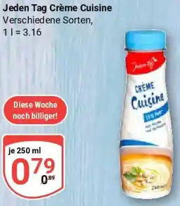 Globus Jeden Tag Crème Cuisine Angebot