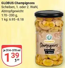 Globus GLOBUS Champignons Angebot