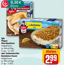 REWE Iglo Filegro Ofen-Backfisch oder Schlemmerfilet Bordelaise Classic Angebot