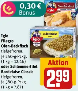 REWE Iglo Filegro Ofen-Backfisch oder Schlemmerfilet Bordelaise Classic Angebot