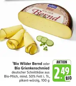 SBK Bio Wilder Bernd oder Bio Grienkenschmied Angebot