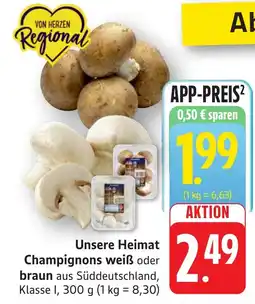 SBK Unsere Heimat Champignons weiß oder braun Angebot