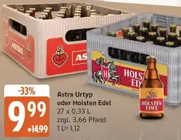 Edeka Astra Urtyp oder Holsten Edel Angebot