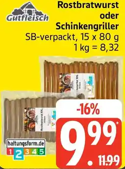 Edeka Gutfleisch Rostbratwurst oder Schinkengriller Angebot