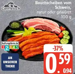 Edeka Gutfleisch Bauchscheiben vom Schwein Angebot