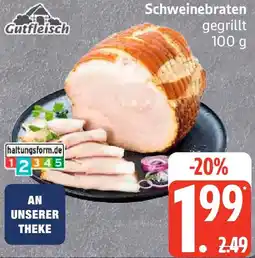 Edeka Gutfleisch Schweinebraten Angebot