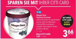 CITTI Markt Häagen-Dasz Premium Eiscreme Angebot