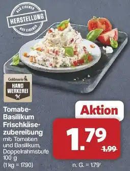 Famila Nord West Goldmarie Tomate Basilikum Frischkäsezubereitung Angebot