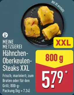 Aldi Nord MEINE METZGEREI Hähnchen- Oberkeulen- Steaks XXL Angebot