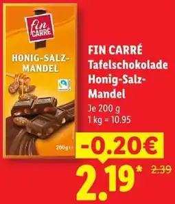 Lidl FIN CARRÉ Tafelschokolade Honig-Salz Mandel Angebot