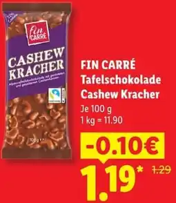 Lidl FIN CARRÉ Tafelschokolade Cashew Kracher Angebot