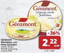 Famila Nord West Géramont Weichkäse oder Feine Scheiben Angebot
