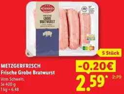 Lidl METZGERFRISCH Frische Grobe Bratwurst Angebot