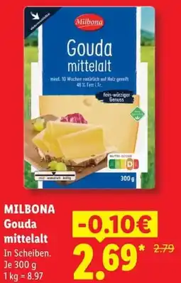 Lidl MILBONA Gouda mittelalt Angebot