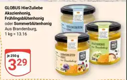 Globus GLOBUS HierZuliebe Akazienhonig, Frühlingsblütenhonig oder Sommerblütenhonig Angebot