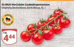 Globus GLOBUS HierZuliebe Cocktailrispentomaten Angebot