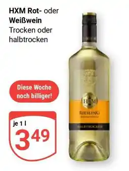Globus HXM Rot- oder Weißwein Angebot