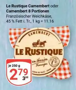 Globus Le Rustique Camembert oder Camembert 8 Portionen Angebot