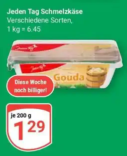 Globus Jeden Tag Schmelzkäse Angebot