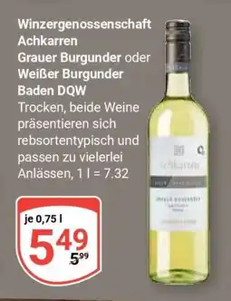 Globus Winzergenossenschaft Achkarren Grauer Burgunder oder Weißer Burgunder Baden DQW Angebot
