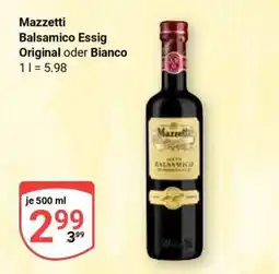 Globus Mazzetti Balsamico Essig Original oder Bianco Angebot