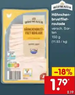 Netto Marken-Discount Hofmaier Hähnchenbrustfiletroulade Angebot