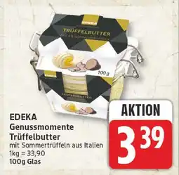 Edeka Edeka genussmomente trüffelbutter Angebot