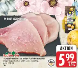 Edeka Bauern gut schweineschnitzel Angebot