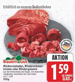 E-Center Bauern gut rinderrouladen, rinderschmorbraten oder rindergulasch Angebot