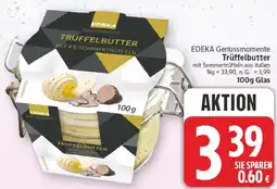 E-Center Edeka genussmomente trüffelbutter Angebot