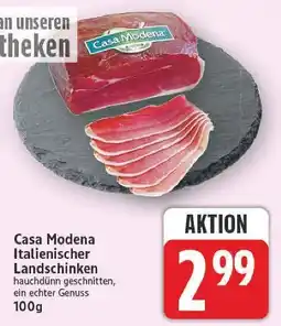E-Center Casa modena italienischer landschinken Angebot