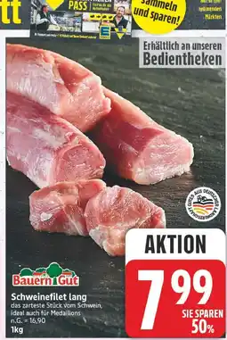 E-Center Bauern gut schweinefilet lang Angebot