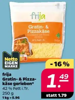 NETTO frija Gratin & Pizzakäse gerieben Angebot