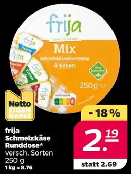 NETTO frija Schmelzkäse Runddose Angebot
