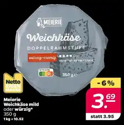 NETTO Meierie Weichkäse mild oder würzig Angebot
