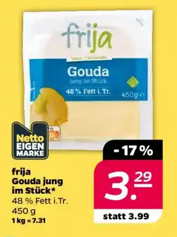 NETTO frija Gouda jung im Stück Angebot
