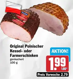 HIT Original Polnischer Kessel- oder Farmerschinken Angebot