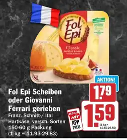 HIT Fol Epi Scheiben oder Giovanni Ferrari gerieben Angebot