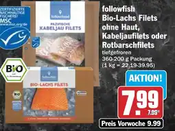 HIT followfish Bio-Lachs Filets ohne Haut, Kabeljaufilets oder Rotbarschfilets Angebot