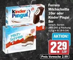 HIT Ferrero Milchschnitte 10er oder Kinder Pingui 8er Angebot