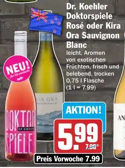 HIT Dr. Koehler Doktorspiele Rosé oder Kira Ora Sauvignon Blanc Angebot