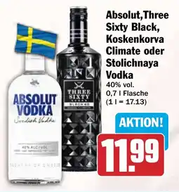 HIT Absolut,Three Sixty Black, Koskenkorva Climate oder Stolichnaya Vodka Angebot