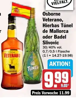 HIT Osborne Veterano, Hierbas Túnel de Mallorca oder Badel Slivovic Angebot