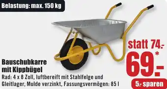 B1 Discount Baumarkt Bauschubkarre mit Kippbügel Angebot