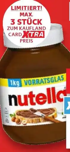Kaufland Ferrero Nutella Nuss-Nugat Creme Angebot