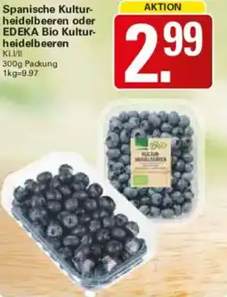 WEZ Spanische Kulturheidelbeeren oder EDEKA Bio Kulturheidelbeeren Angebot