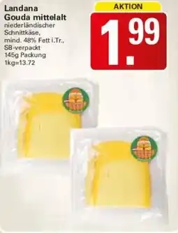 WEZ Landana Gouda mittelalt Angebot