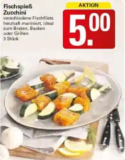 WEZ Fischspieß Zucchini Angebot