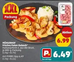PENNY Mühlenhof frisches puten-gulasch Angebot