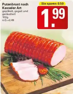 WEZ Putenbrust nach Kasseler Art Angebot